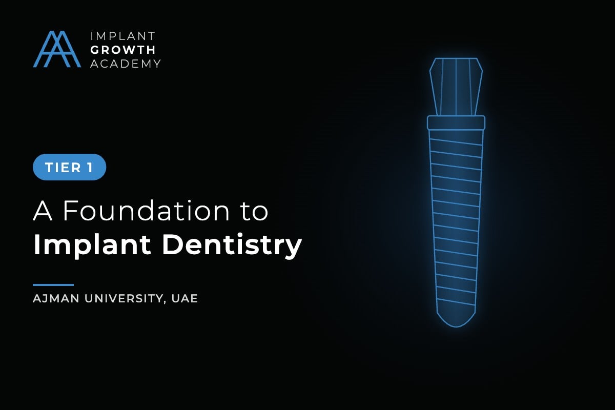 Implant Growth Academy TIER 1